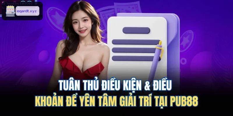 Tuân thủ điều kiện & điều khoản để yên tâm giải trí tại U888