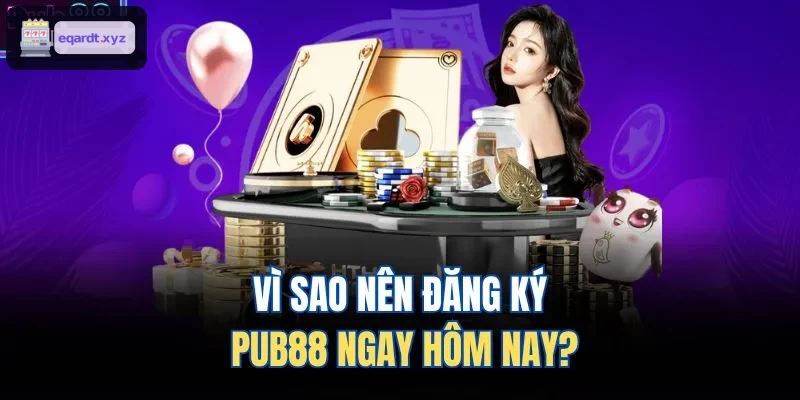 Vì sao nên đăng ký U888 ngay hôm nay?